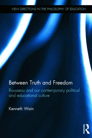Between Truth and Freedom (New Directions in the Philosophy of Education),Used
