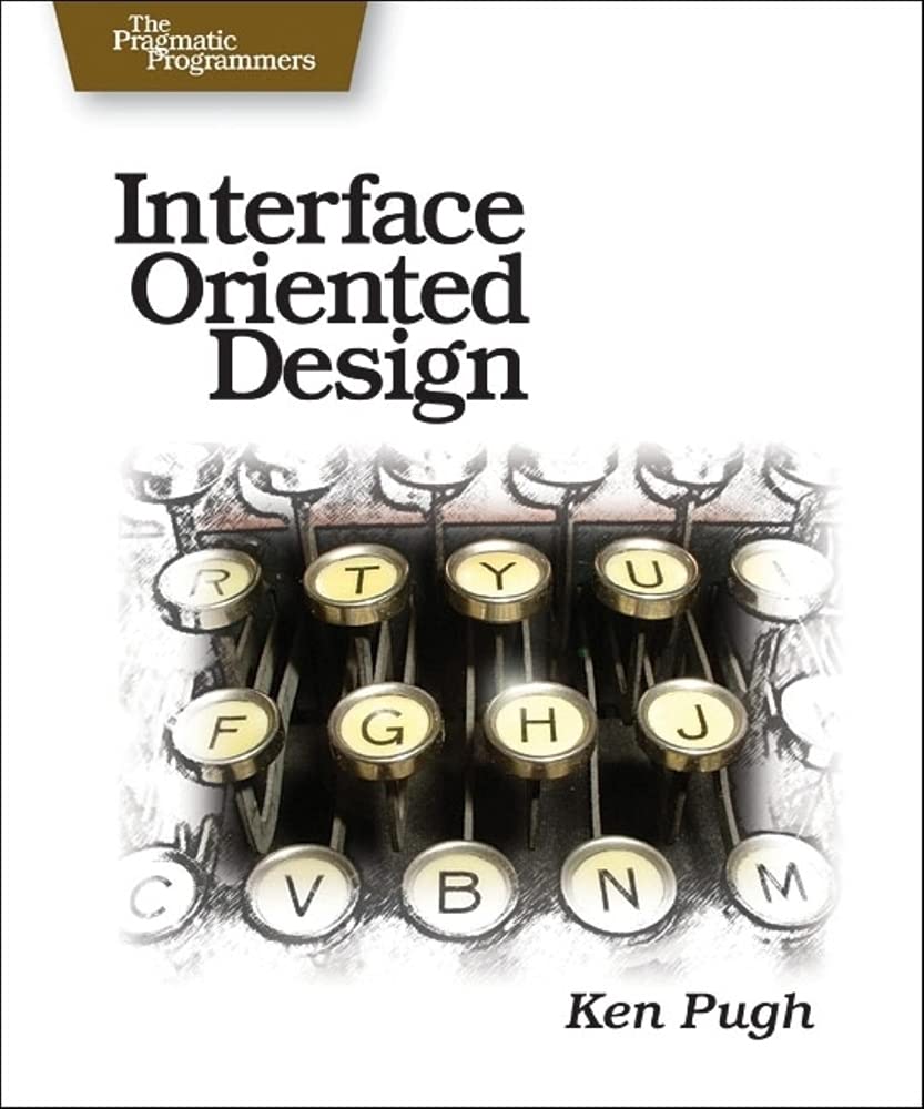 Interface Oriented Design: With Patterns (Pragmatic Programmers),Used