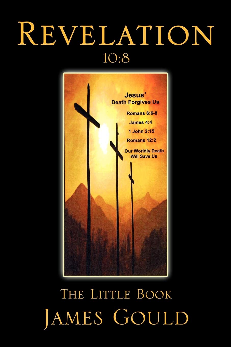 Revelation 10:8 The Little Book: Jesus' Death Forgives Us Our Worldly Death Will Save Us,Used