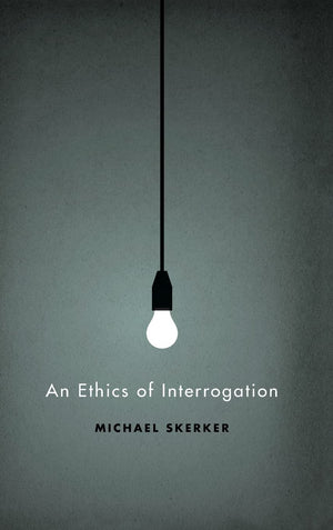 An Ethics of Interrogation,Used