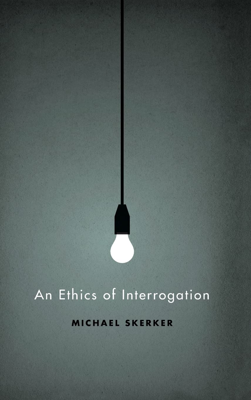 An Ethics of Interrogation,Used
