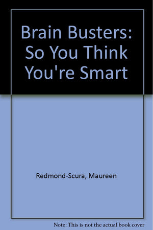 Brain Busters: So You Think You're Smart,Used