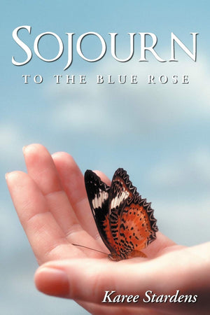 Sojourn: To The Blue Rose,New