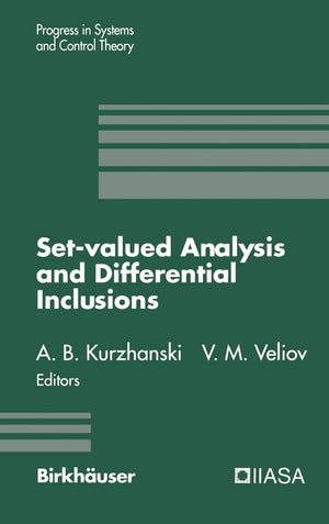 Setvalued Analysis And Differential Inclusions (Progress In Systems And Control Theory, 16),Used