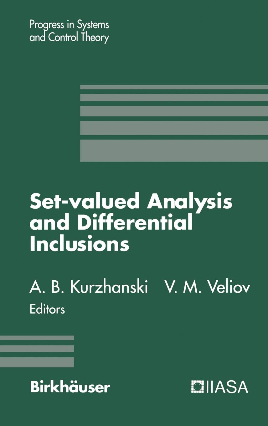 Setvalued Analysis And Differential Inclusions (Progress In Systems And Control Theory, 16),Used
