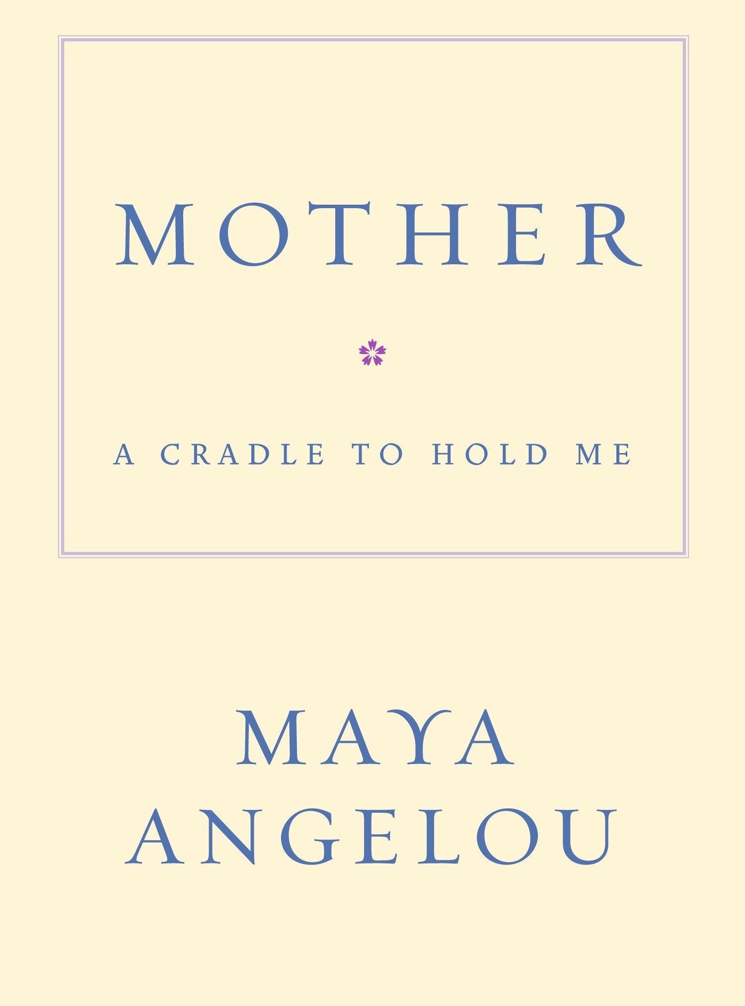 Mother: A Cradle to Hold Me,Used
