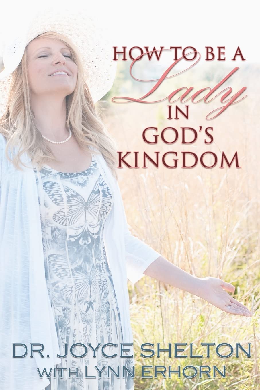 How To Be A Lady In God'S Kingdom,Used