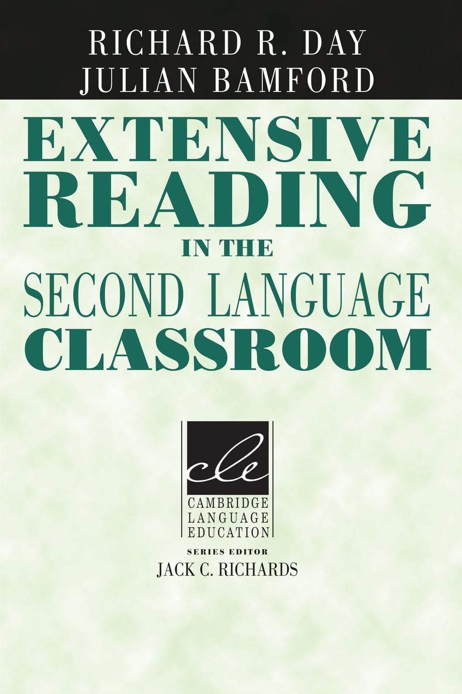 Extensive Reading in the Second Language Classroom (Cambridge Language Education),New