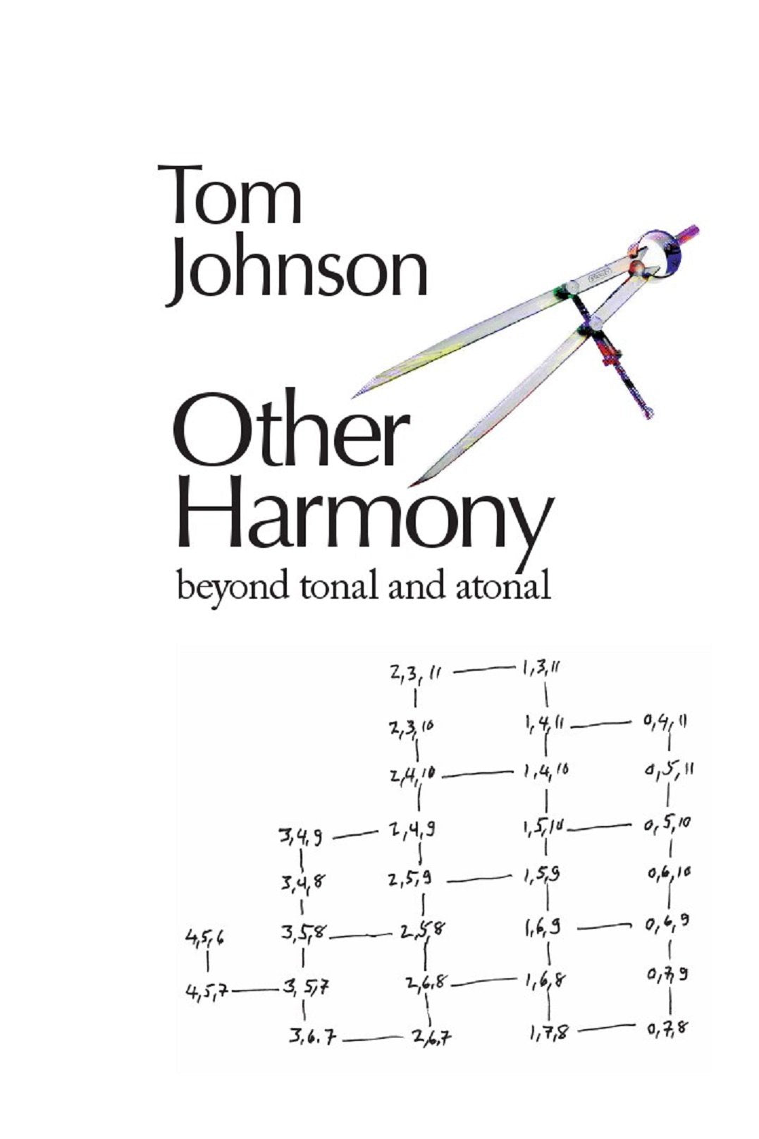 Other Harmony: Beyond Tonal And Atonal-used