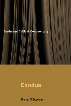 Exodus (The Eerdmans Critical Commentary (ECC)),Used