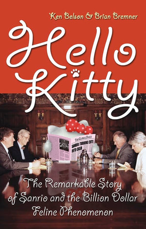 Hello Kitty: The Remarkable Story Of Sanrio And The Billion Dollar Feline Phenomenon-new,New