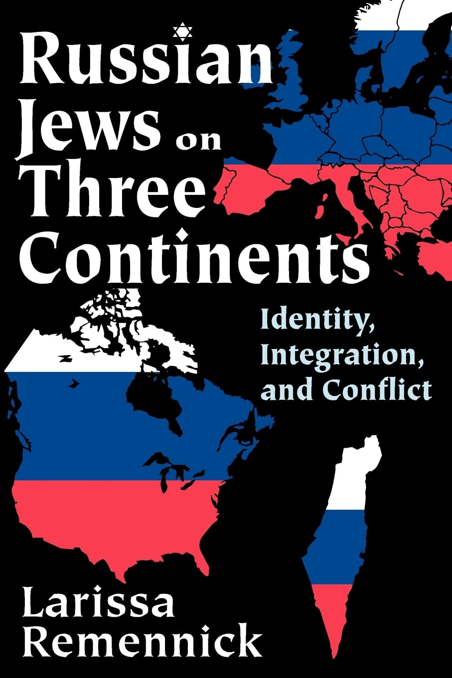Russian Jews On Three Continents: Identity, Integration, And Conflict,Used