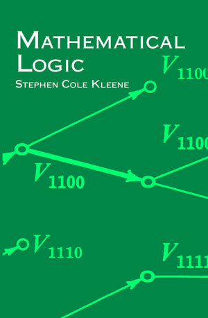 Mathematical Logic (Dover Books On Mathematics)