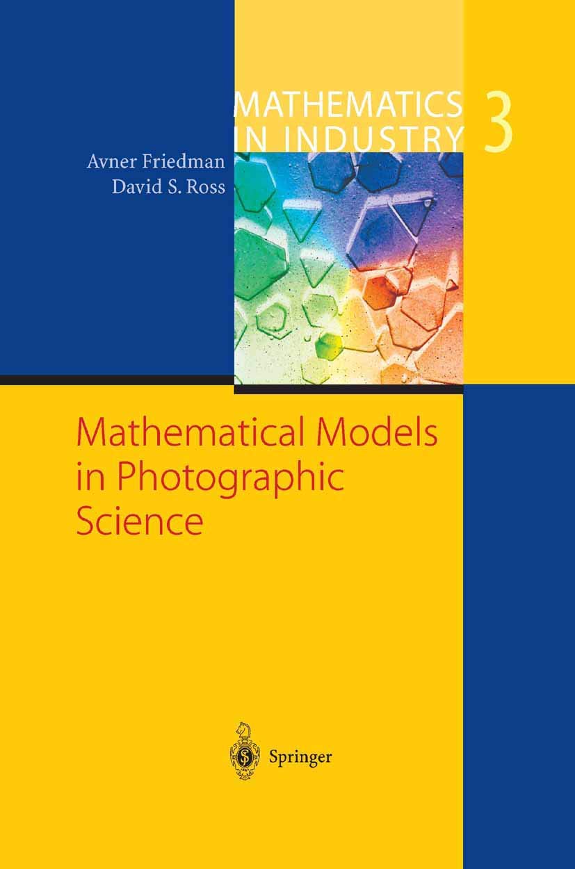 Mathematical Models in Photographic Science (Mathematics in Industry, 3),Used