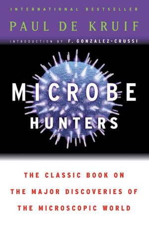 Microbe Hunters -Like New