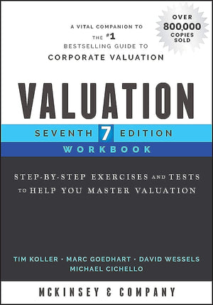 Valuation Workbook: Stepbystep Exercises And Tests To Help You Master Valuation (Wiley Finance)