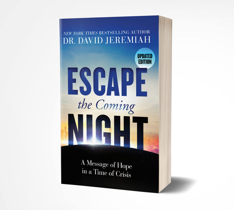 Escape The Coming Night: A Message Of Hope In A Time Of Crisis