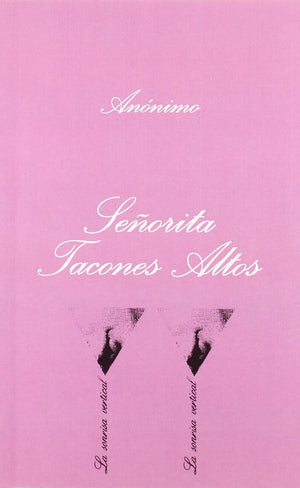 Seorita Tacones Altos (LA Sonrisa Vertical) (Spanish Edition),Used