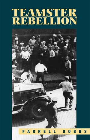 Teamster Rebellion,New