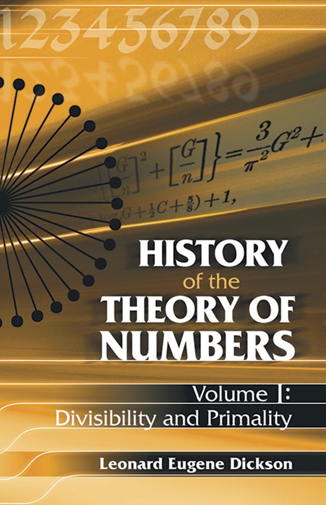 History of the Theory of Numbers, Volume I: Divisibility and Primality (Dover Books on Mathematics),Used