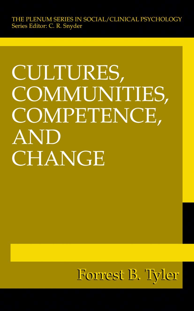 Cultures, Communities, Competence, and Change (The Springer Series in Social Clinical Psychology),Used