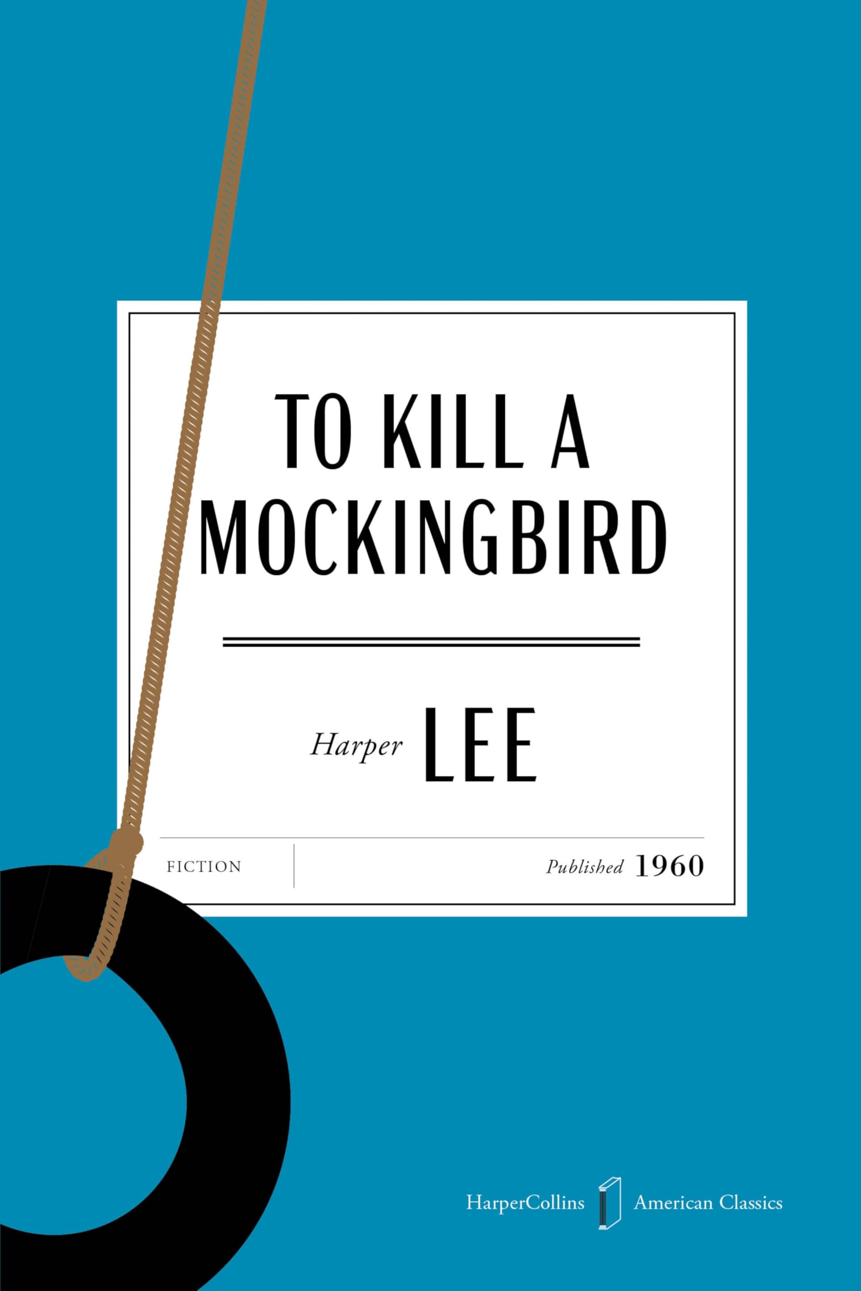 To Kill A Mockingbird American Classics Edition (Harpercollins American Classics)