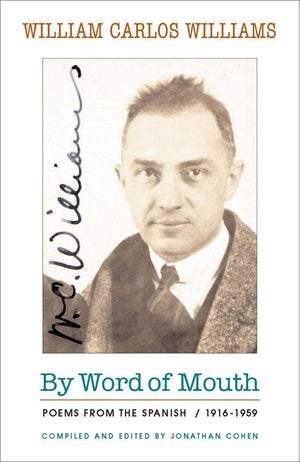 By Word of Mouth: Poems from the Spanish, 19161959 (New Directions Paperbook),New