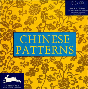 CHINESE PATTERNS W/CDROM (Shambahala Agile Rabbit Editions),Used