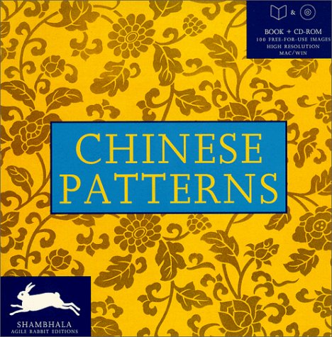 CHINESE PATTERNS W/CDROM (Shambahala Agile Rabbit Editions),Used
