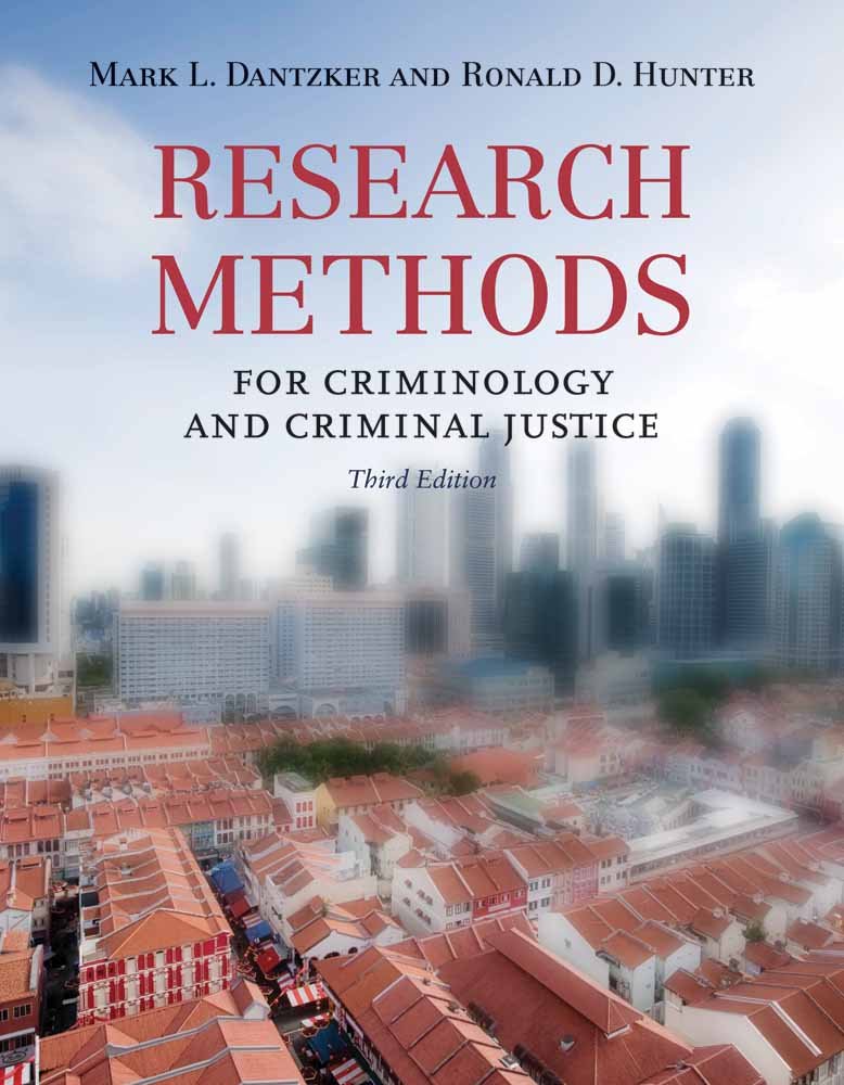 Research Methods for Criminology and Criminal Justice,New