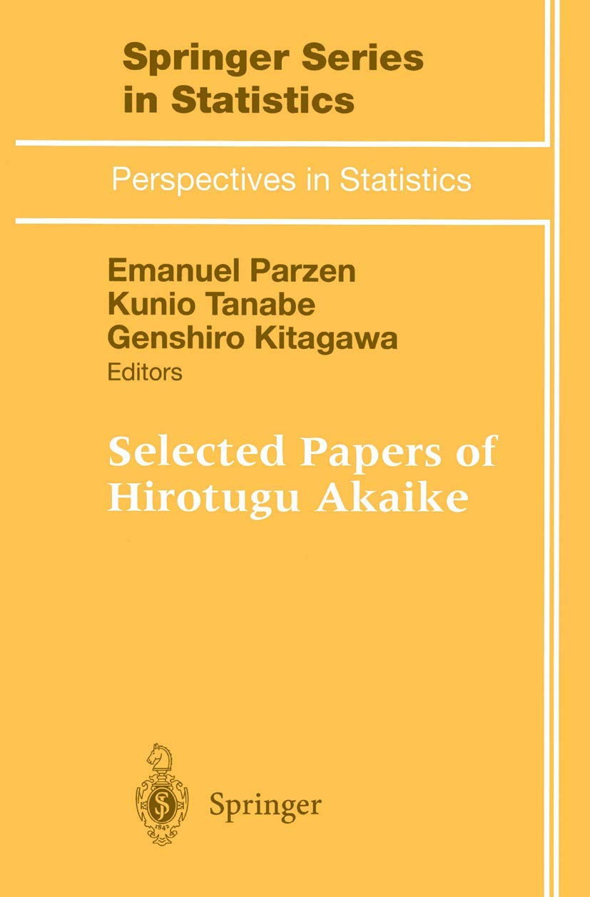 Selected Papers of Hirotugu Akaike (Springer Series in Statistics),Used