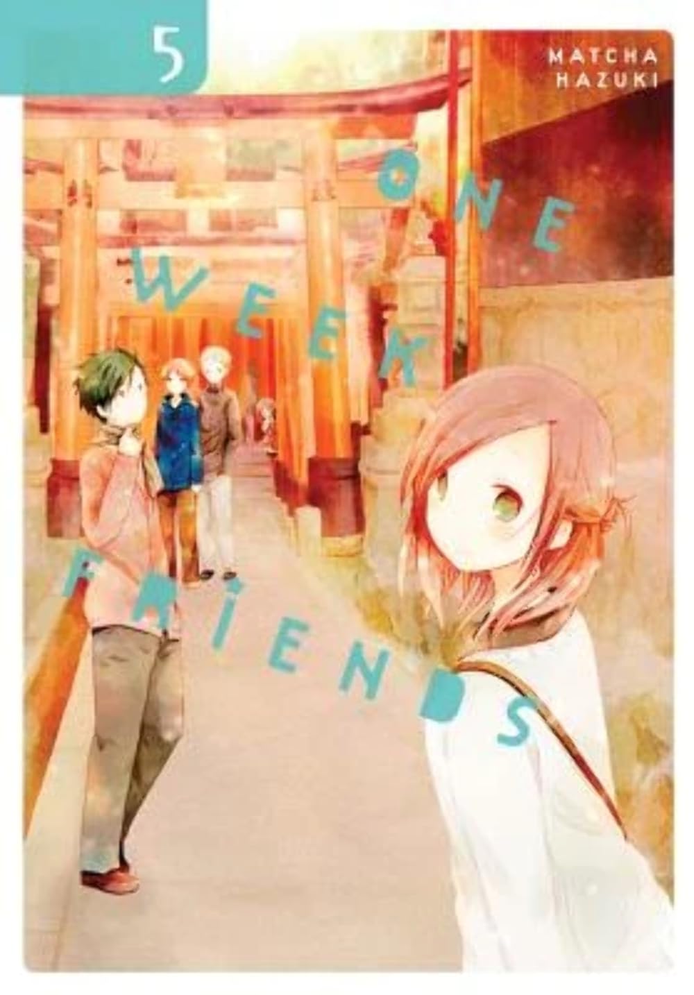 One Week Friends, Vol. 5 (One Week Friends, 5)
