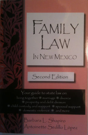 Family Law in New Mexico : Living together, marriage, Divorce,,Used