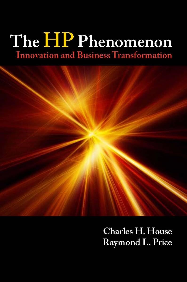The HP Phenomenon: Innovation and Business Transformation,Used