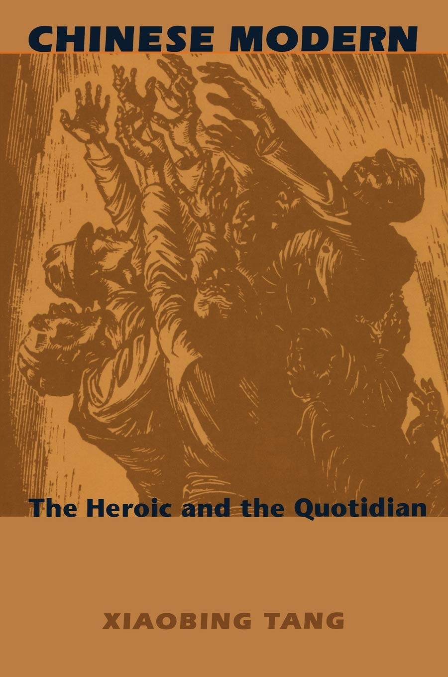 Chinese Modern: The Heroic and the Quotidian (PostContemporary Interventions),Used