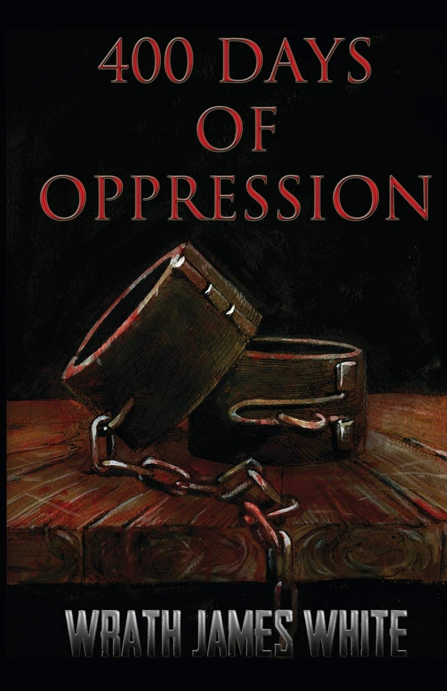 400 Days of Oppression,New