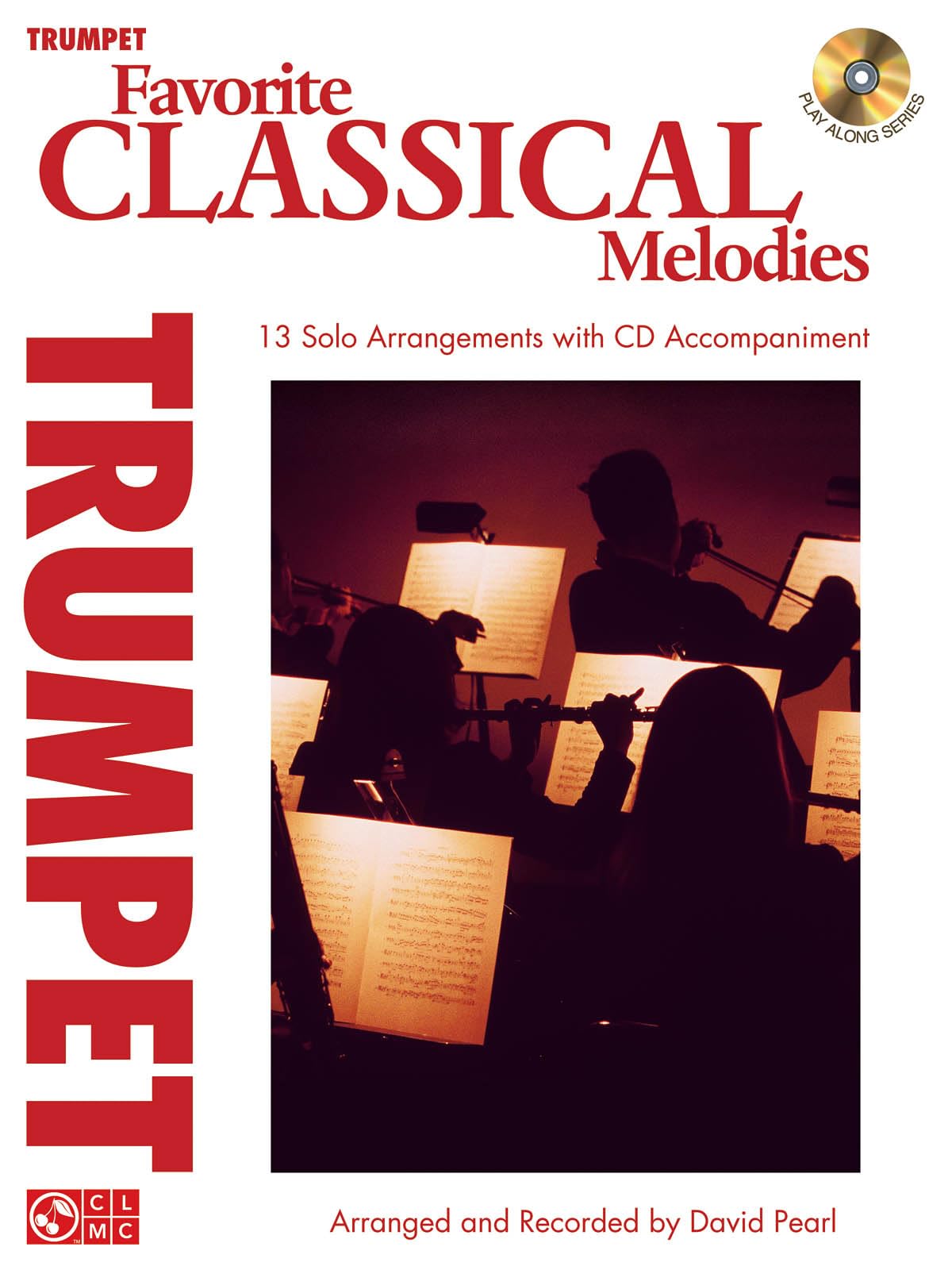Favorite Classical Melodies: Trumpet (Play Along),Used