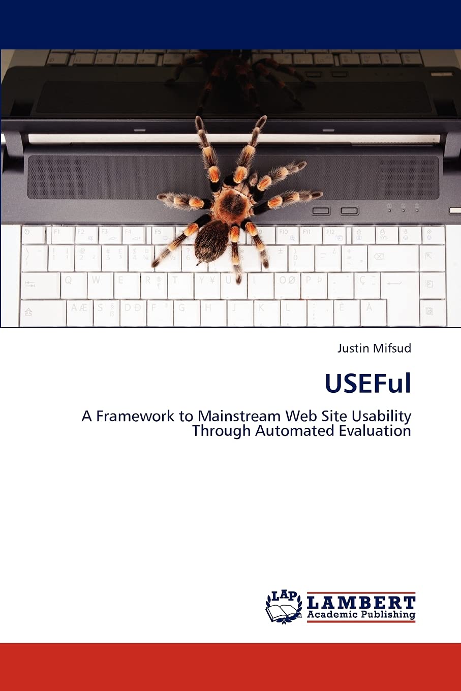 USEFul: A Framework to Mainstream Web Site Usability Through Automated Evaluation,Used