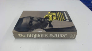 The Glorious Failure: Black Congressman Robert Brown Elliott and the Reconstruction in South Carolina,Used