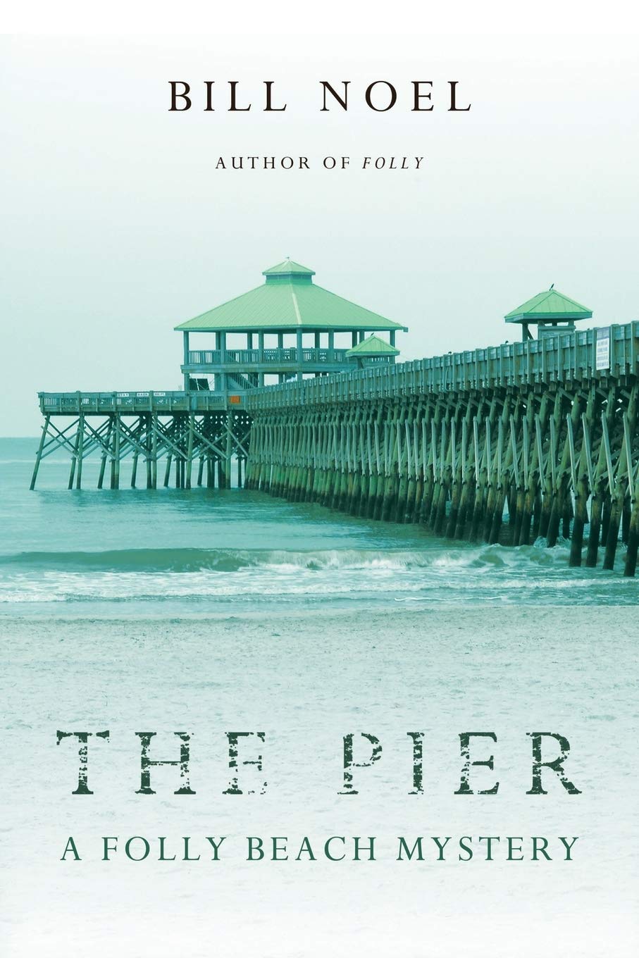 The Pier: A Folly Beach Mystery,Used