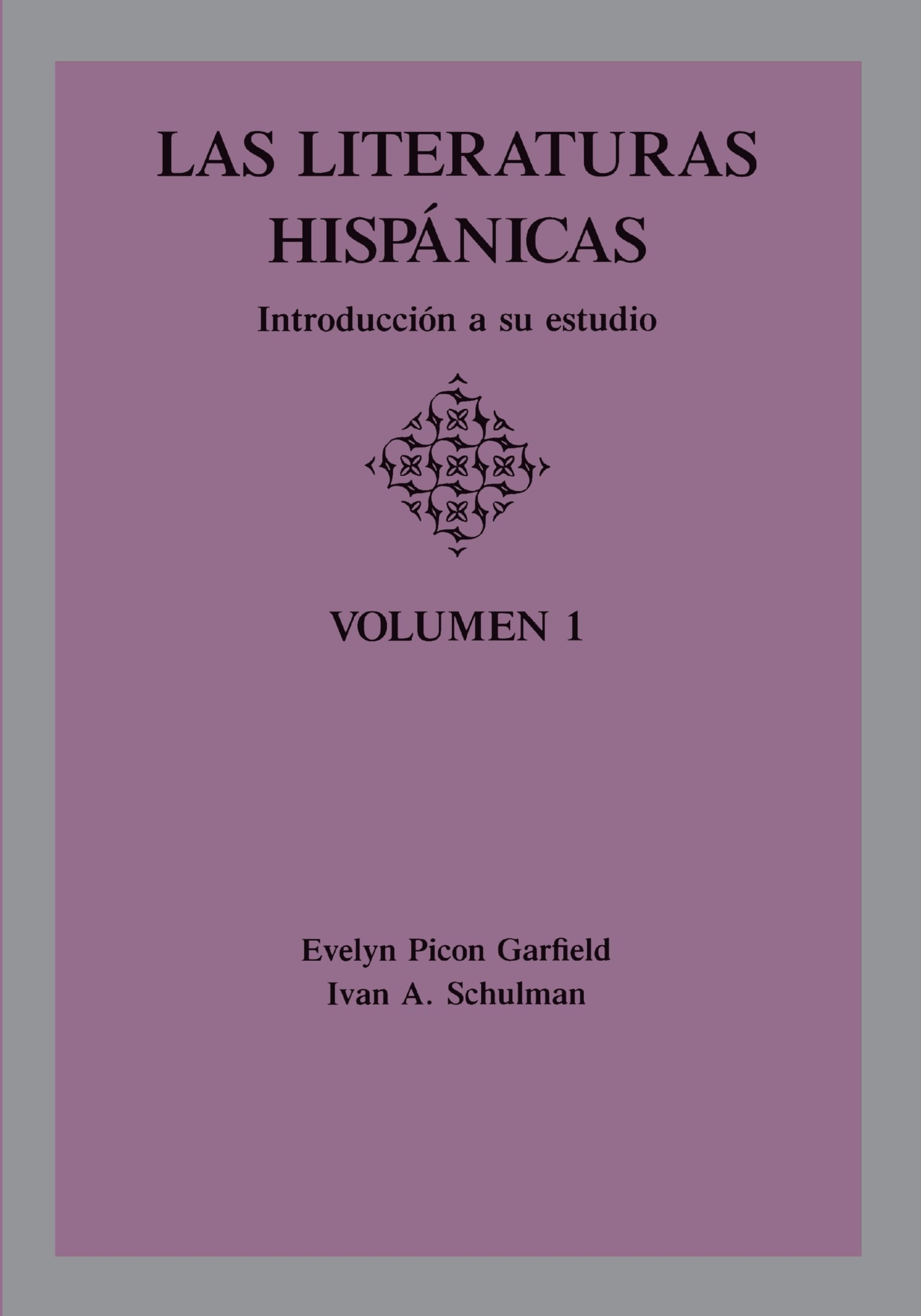 Las Literaturas Hispanicas: Introduccion A Su Estudio (Volumen 1) (Spanish Edition),Used