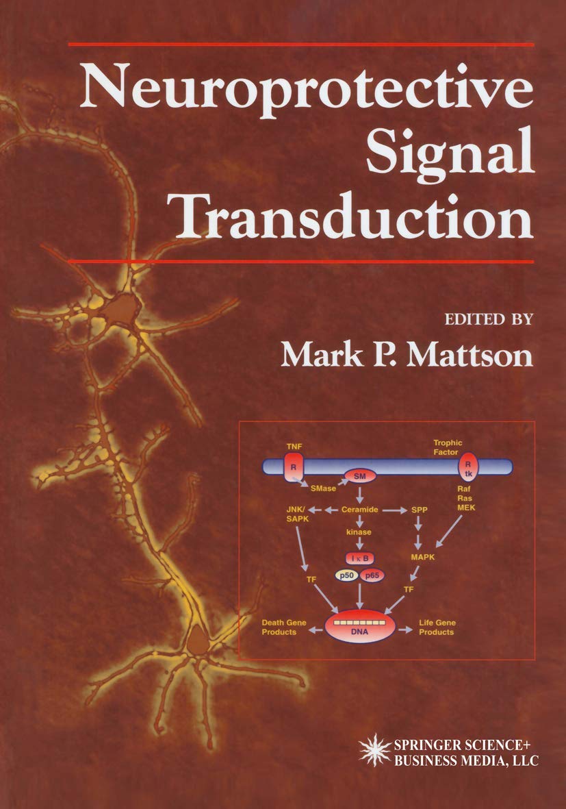 Neuroprotective Signal Transduction (Contemporary Neuroscience),Used