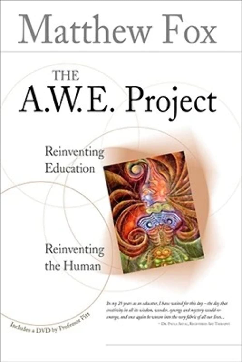 The A.W.E. Project: Reinventing Education, Reinventing the Human,Used