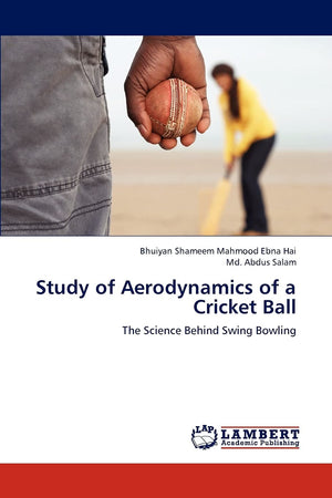 Study of Aerodynamics of a Cricket Ball: The Science Behind Swing Bowling,Used