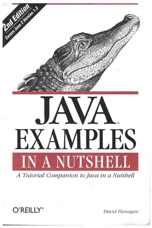 Java Examples in a Nutshell: A Tutorial Companion to Java in a Nutshell,Used