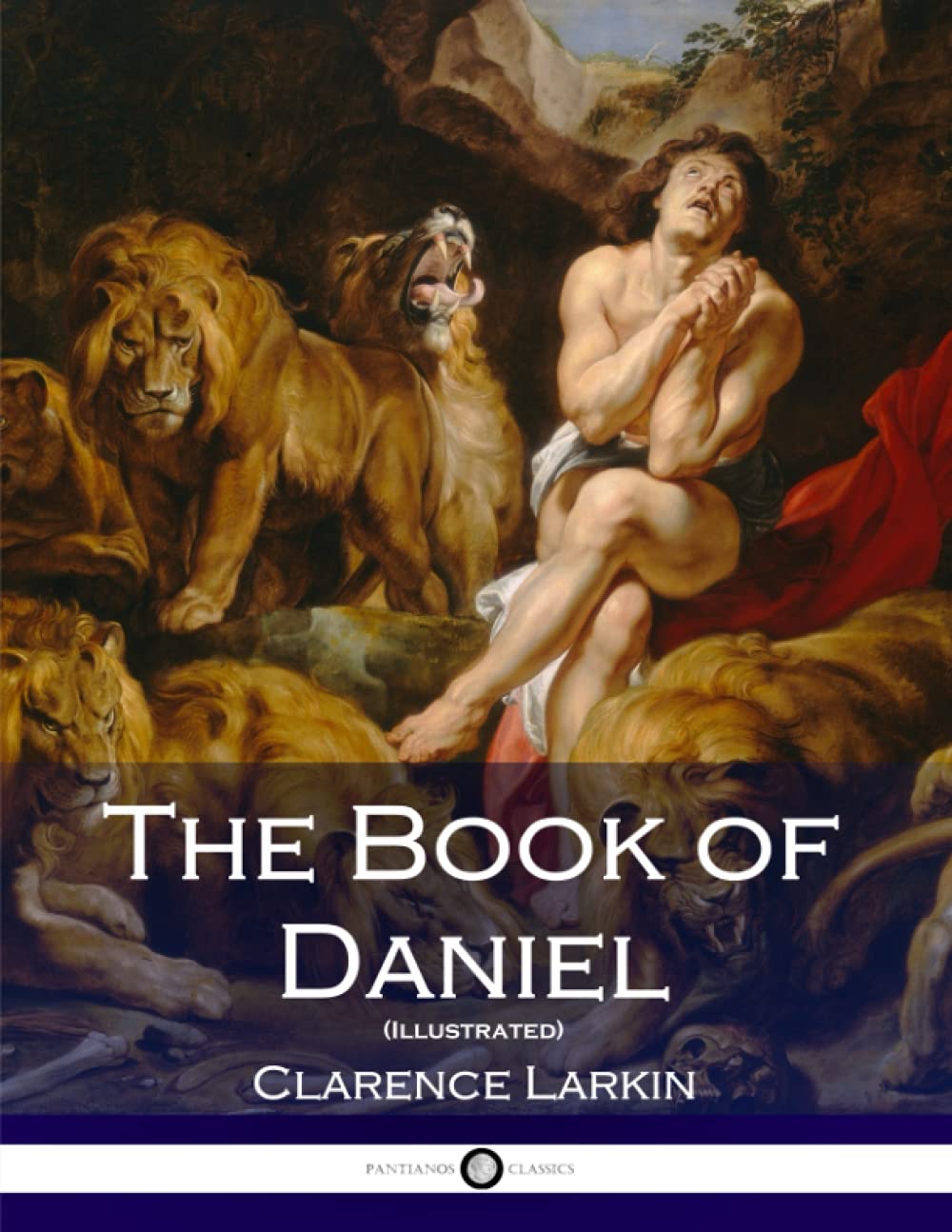 The Book of Daniel (Illustrated),New