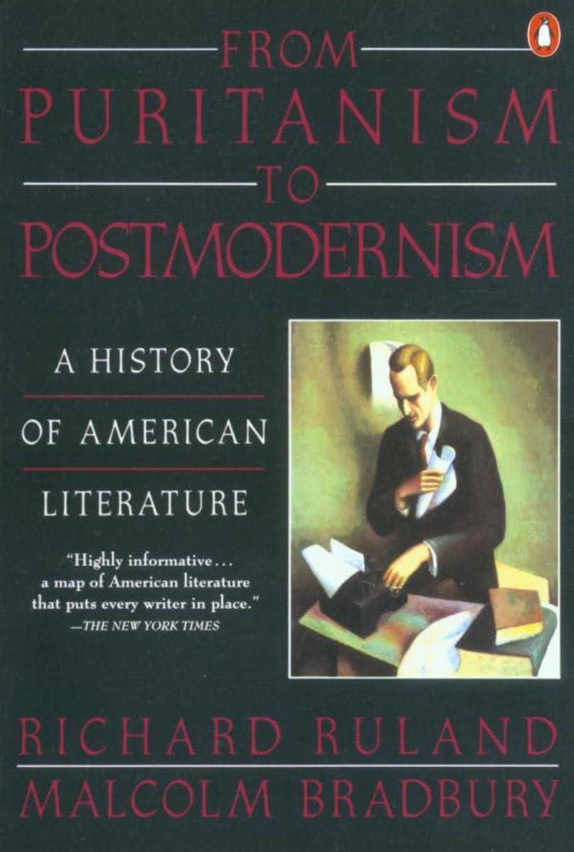 From Puritanism To Postmodernism: A History Of American Literature-used