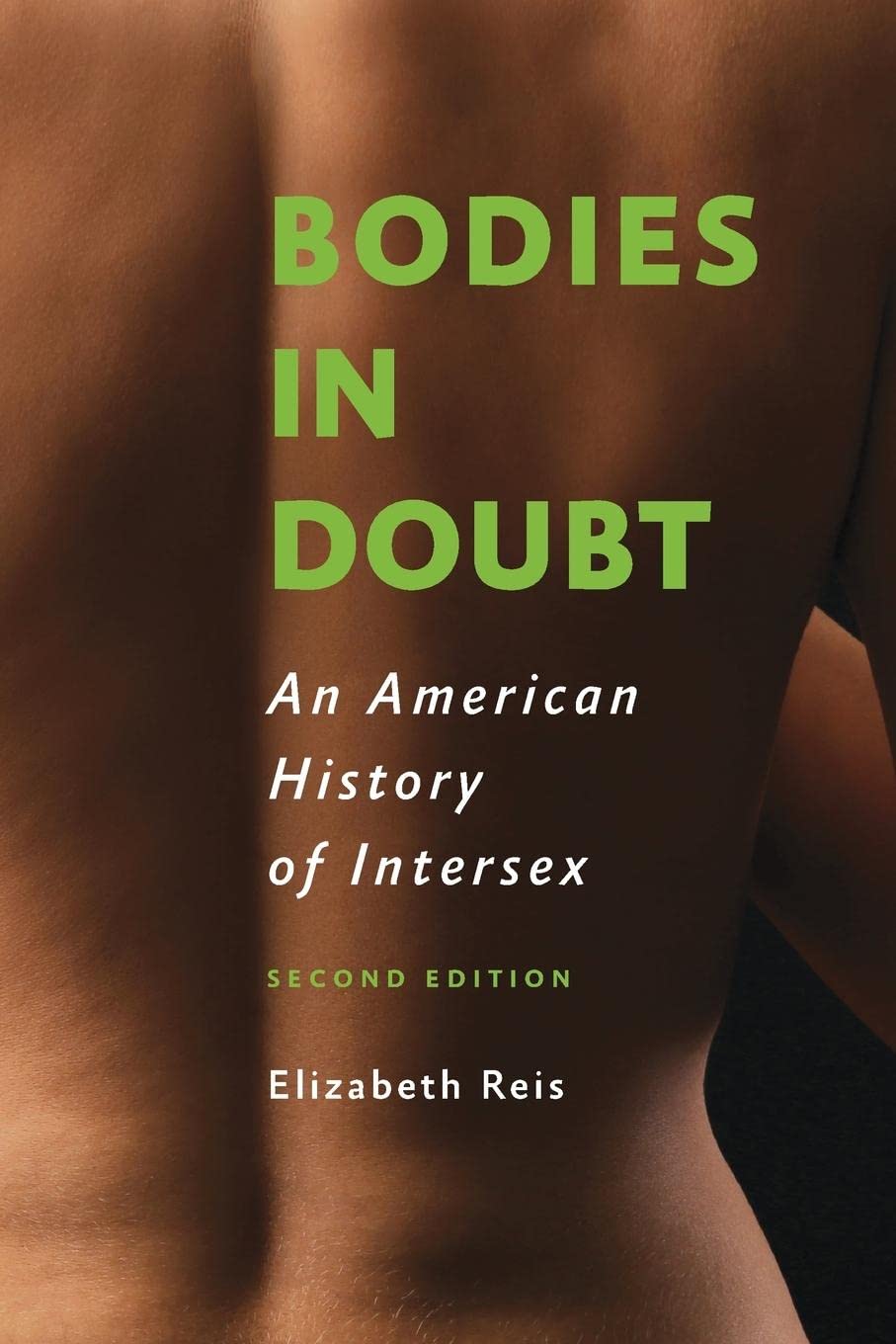 Bodies in Doubt: An American History of Intersex,Used