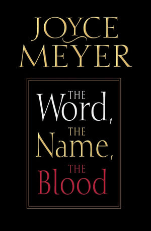 The Word, The Name, The Blood