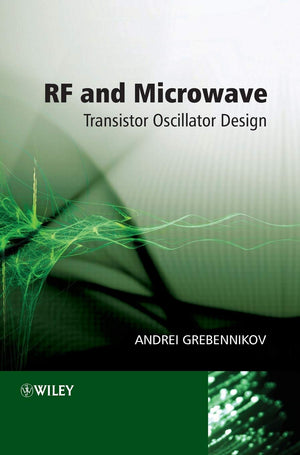 Rf And Microwave Transistor Oscillator Design